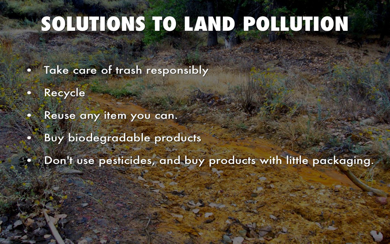 SOLUTIONS TO LAND POLLUTION